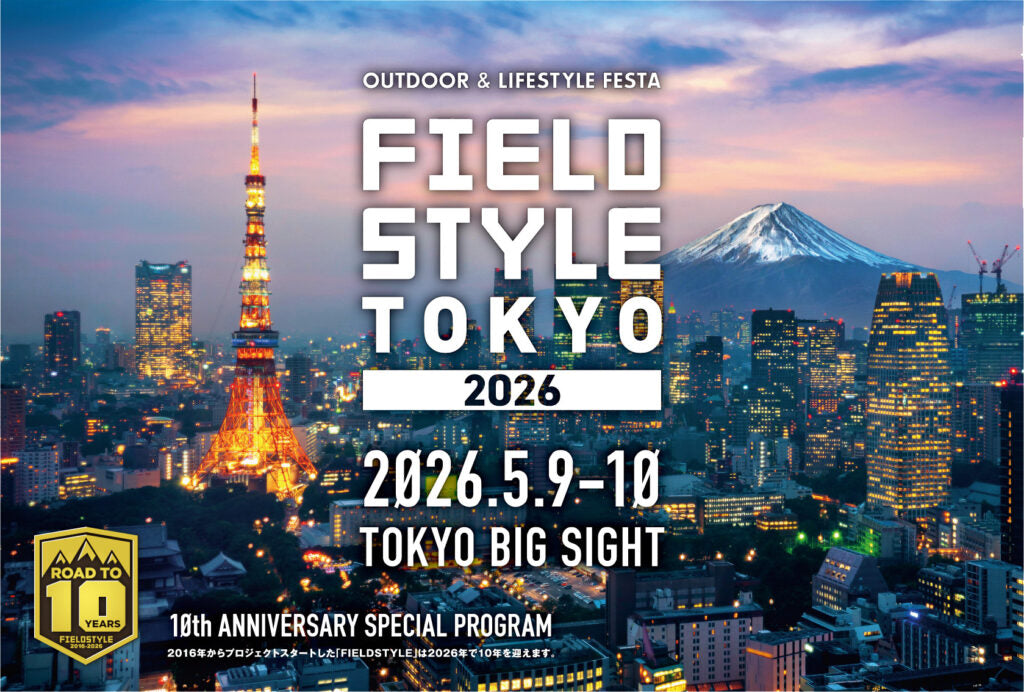 【イベント情報】5月9日(土)-10日(日) 「FIELDSTYLE TOKYO 2026」に出展いたします！